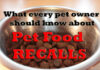 Understanding Pet Food Recalls: What Every Pet Owner Should Know
